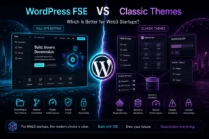 WordPress FSE vs Classic Themes Comparison