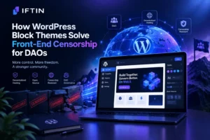 Infographic displaying DAO front-end censorship layers and WordPress Block Themes file structure architecture.